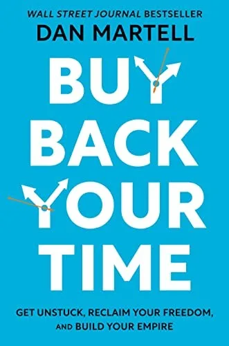 Portada de «Buy Back Your Time», de Dan Martell